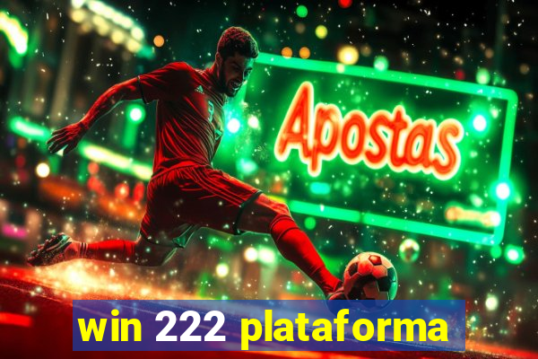 win 222 plataforma